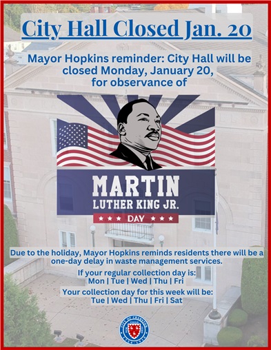 Mayor Hopkins Reminder: City Halls Closed for Observance of MLK Jr. Day